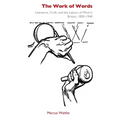 The Work of Words: Literature, Craft, and the Labour of Mind in Britain, 1830-1940