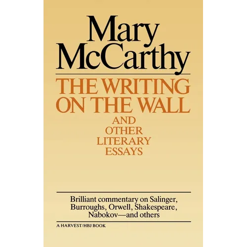 Writing on the Wall & Other Lit Essays