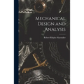 Mechanical Design and Analysis