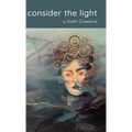 consider the light