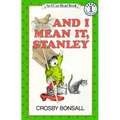 And I Mean It, Stanley