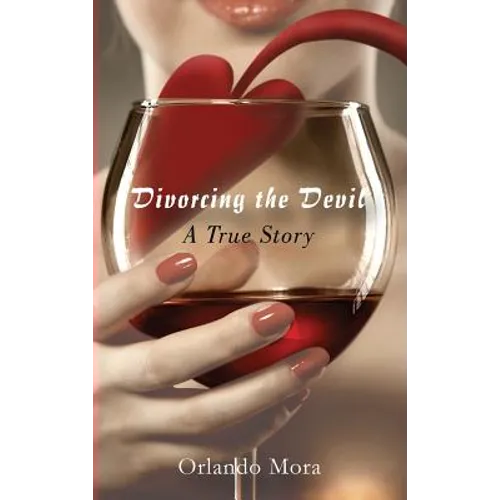 Divorcing the Devil a True Story
