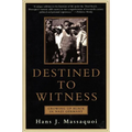 Destined to Witness: Growing Up Black in Nazi Germany