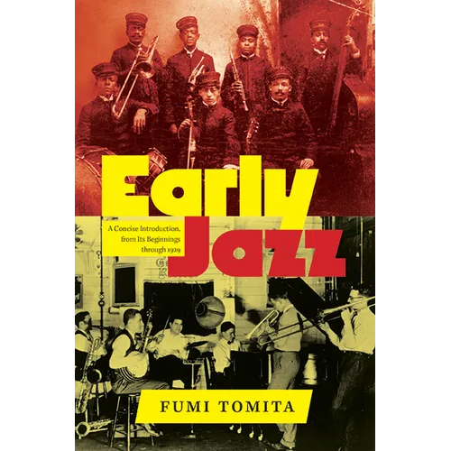 Early Jazz: A Concise Introduction, from Its Beginnings through 1929