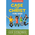 Case for Christ for Kids: 90-Day Devotional