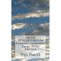 DIVINI REDEMPTORIS On Atheistic Communism: Large Print Edition