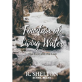 Fountain of Living Water: The First and the Last