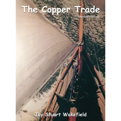 The Copper Trade (Revised Edition)