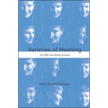Varieties of Meaning: The 2002 Jean Nicod Lectures