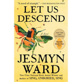 Let Us Descend (Oprah's Book Club)