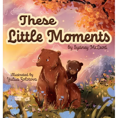 These Little Moments