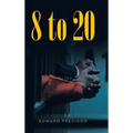8 to 20