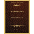 The Forgotten General: Robert Erskine 1735-1780