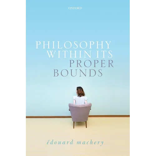 Philosophy Within Its Proper Bounds