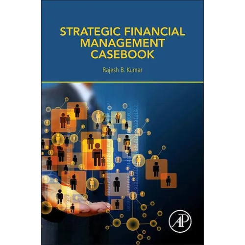 Strategic Financial Management Casebook