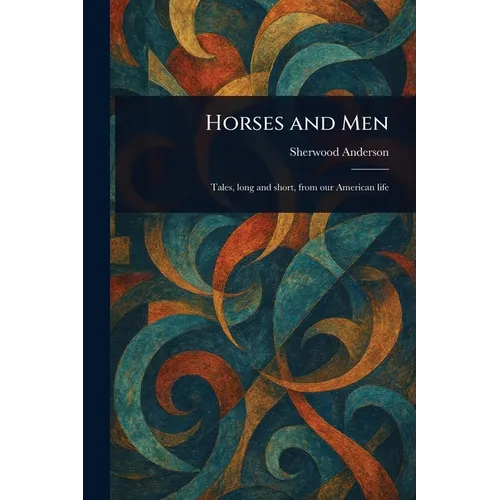 Horses and Men