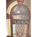 The Good Music Trivia Book