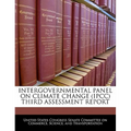 Intergovernmental Panel on Climate Change (Ipcc) Third Assessment Report