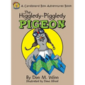 The Higgledy-Piggledy Pigeon