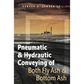 Pneumatic and Hydrautic Conveying of Both Fly Ash and Bottom Ash