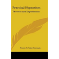 Practical Hypnotism: Theories and Experiments