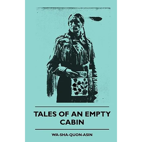 Tales of an Empty Cabin