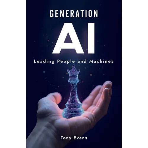 Generation AI: Leading People and Machines