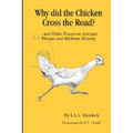 Why Did the Chicken Cross the Road?