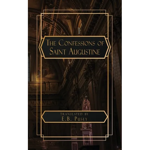 The Confessions of Saint Augustine