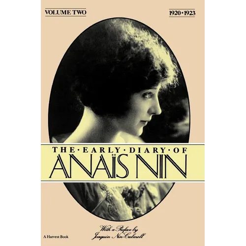 The Early Diary of Anais Nin, Vol. 2 (1920-1923)