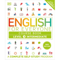 English for Everyone Course Book Level 3 Intermediate: A Complete Self-Study Program