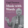 Music with Words: A Composers View