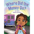 Where Did the Money Go?