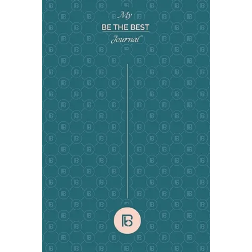 My Be the Best Journal