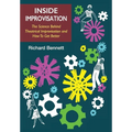 Inside Improvisation: The Science Behind Theatrical Improvisation and How To Get Better