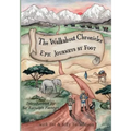 The Walkabout Chronicles: Epic Journeys by Foot
