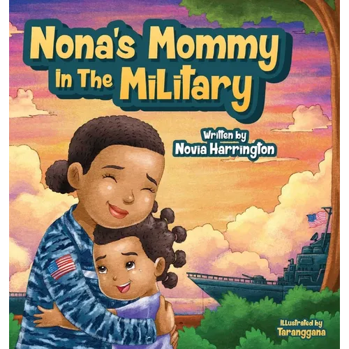 Nona's Mommy in the Military