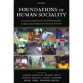 Foundations of Human Sociality: Economic Experiments and Ethnographic Evidence from Fifteen Small-Scale Societies