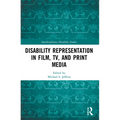 Disability Representation in Film, TV, and Print Media