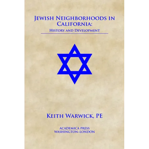 Jewish Neighborhoods in California: History and Development
