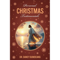 Personal CHRISTMAS Testimonials