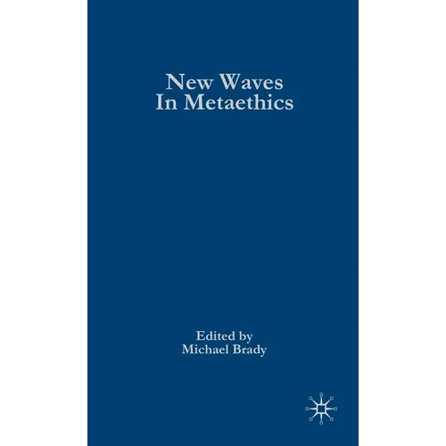 New Waves in Metaethics