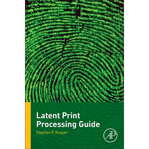 Latent Print Processing Guide