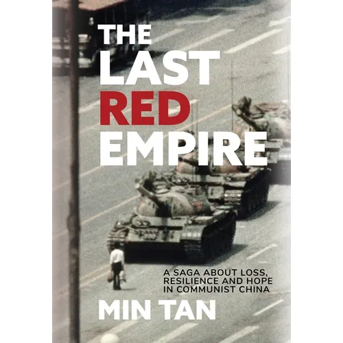 The Last Red Empire: A Story About Living in Communist China