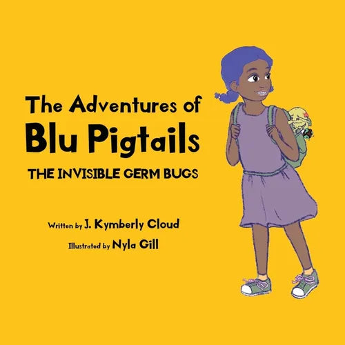 The Adventures of Blu Pigtails: The Invisible Germ Bug