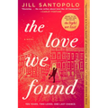 The Love We Found
