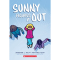 Sunny Figures It Out: A Graphic Novel (Sunny #6): Volume 6