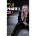 Your Powerful Self: An Amazing Journey