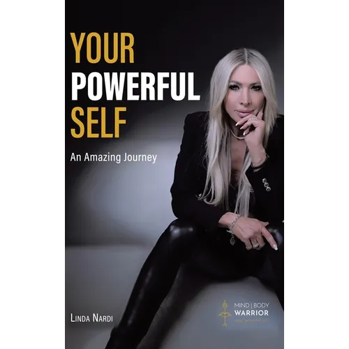 Your Powerful Self: An Amazing Journey