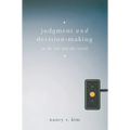 Judgment and Decision-Making: In the Lab and the World